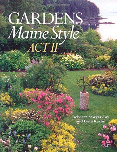 Rebecca Sawyer Fay Gardens Maine Style Act Ii 