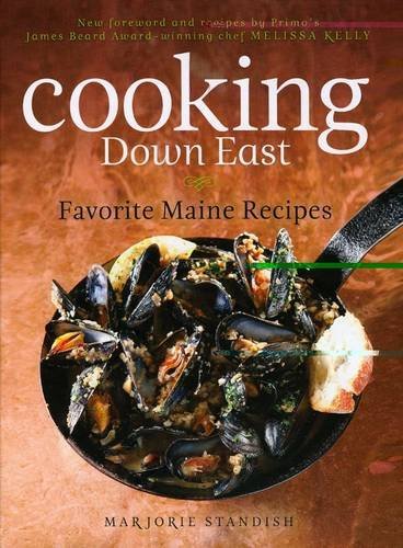 Marjorie Standish Cooking Down East 2nd Edition Favorite Maine Recipes With New Recipe Notes By 