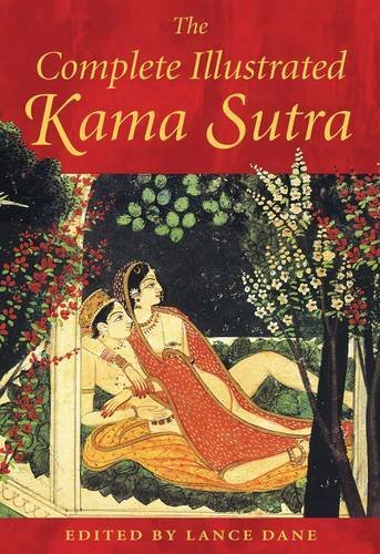 Lance Dane The Complete Illustrated Kama Sutra 
