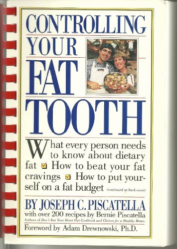 Joseph C. Piscatella/Controlling Your Fat Tooth