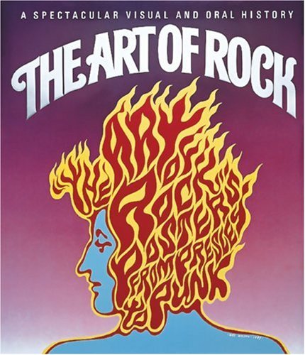 Paul Grushkin/The Art of Rock@ Posters from Presley to Punk