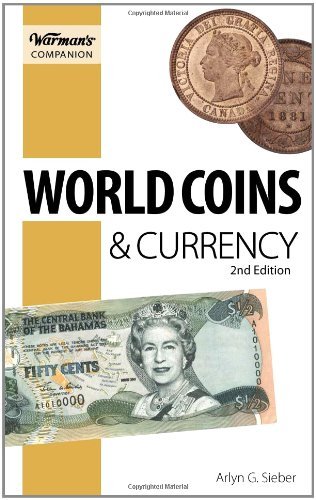 Arlyn G. Sieber Warman's Companion World Coins & Currency 0002 Edition; 