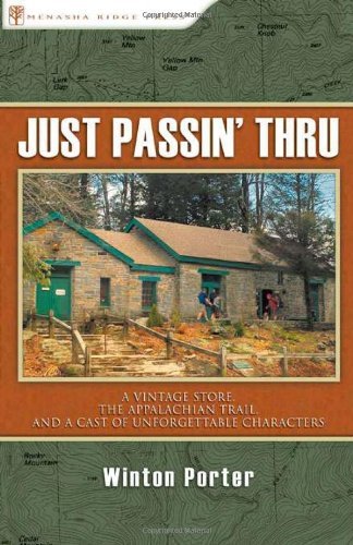 Winton Porter/Just Passin' Thru@ A Vintage Store, the Appalachian Trail, and a Cas