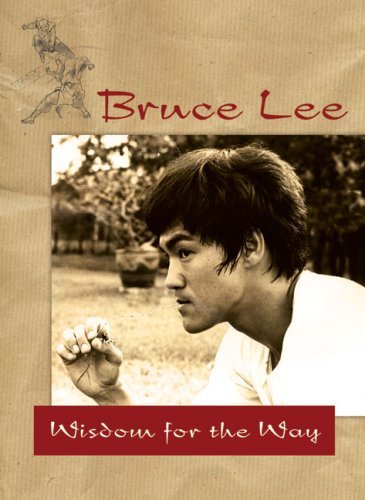 Bruce Lee/Bruce Lee -- Wisdom for the Way