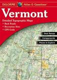 Delorme Mapping Company Vermont Atlas & Gazetteer 0012 Edition; 