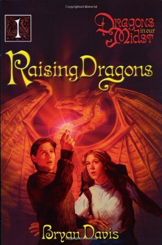 Bryan Davis/Raising Dragons