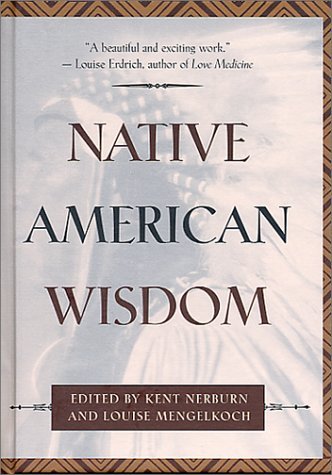 Louise Mengelkoch/Native American Wisdom