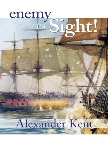 Alexander Kent/Enemy in Sight!