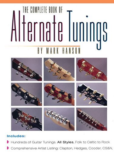 Mark Hanson The Complete Book Of Alternate Tunings 