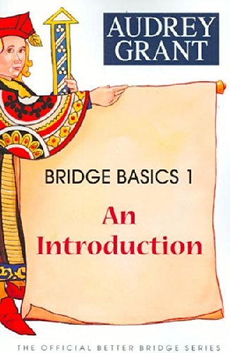 Audrey Grant/Bridge Basics 1@ An Introduction