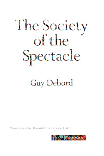 Guy Debord/The Society of the Spectacle