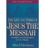 Alfred Edersheim The Life And Times Of Jesus The Messiah 