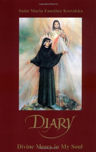 Maria Faustina Kowalska/Diary@ Divine Mercy in My Soul@0003 EDITION;Revised