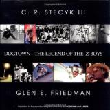 Glen Friedman Dogtown The Legend Of The Z Boys Uk 