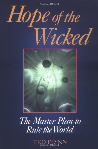 Ted Flynn Hope Of The Wicked 