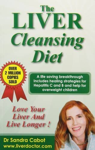 Sandra Cabot/Liver Cleansing Diet,The@Revised, Update