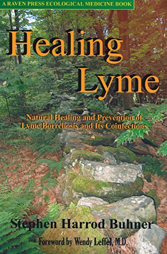 Stephen Harrod Buhner Healing Lyme Natural Prevention And Treatment Of Lyme Borrelio 