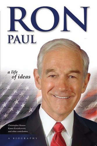 Christopher C. Horner/Ron Paul@A Life Of Ideas