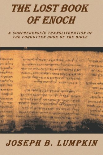 Joseph B. Lumpkin/Lost Book of Enoch@ A Comprehensive Transliteration of the Forgotten