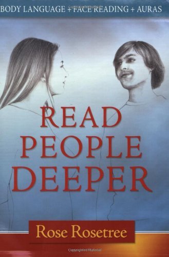 Rose Rosetree Read People Deeper Body Language + Face Reading + Auras 
