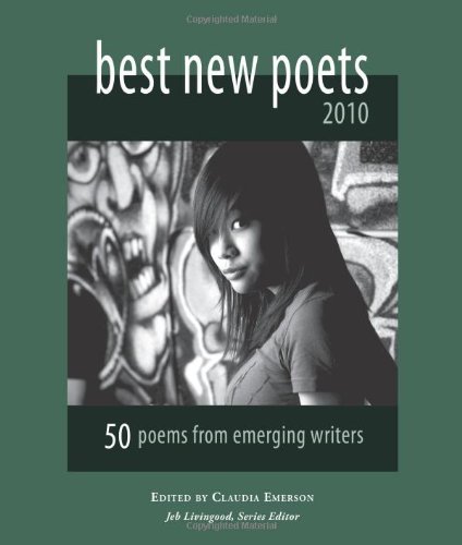 Claudia Emerson/Best New Poets 2010@50 Poems From Emerging Writers