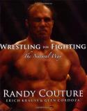 Randy Couture Wrestling For Fighting The Natural Way 