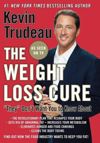 Kevin Trudeau/Weight Loss Cure "they" Don'T Want You To Know Abo