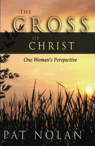 Pat Nolan/Cross of Christ@ One Woman's Perspective