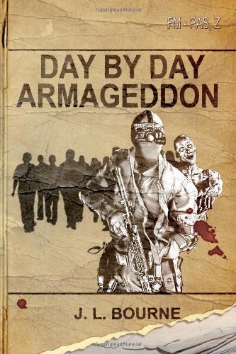 J. L. Bourne/Day By Day Armageddon