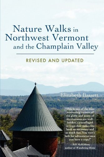 Elizabeth Bassett Nature Walks In Northwest Vermont And The Champlai Revised And Upd 