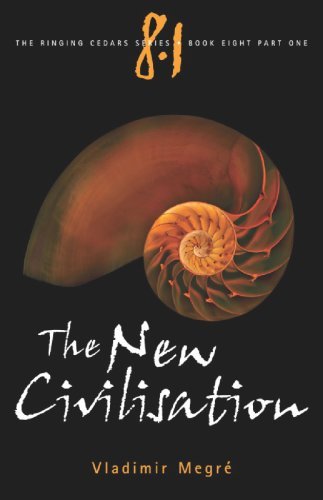 Vladimir Megre The New Civilisation 0002 Edition;revised 