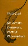 Leonard Koren Wabi Sabi For Artists Designers Poets & Philosop 