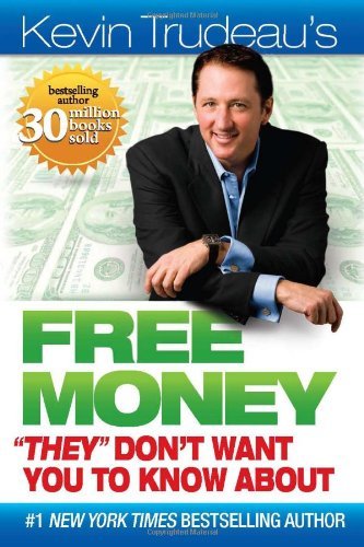 Kevin Trudeau/Free Money@They Don'T Want You To Know About
