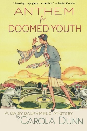 Carola Dunn/Anthem for Doomed Youth