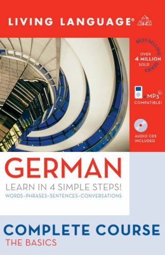 Living Language Complete German The Basics (book And CD Set) Includes Coursebook 