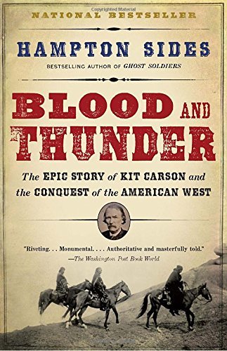 Hampton Sides/Blood and Thunder@ An Epic of the American West