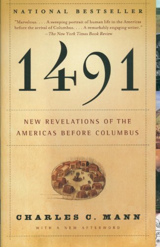 Charles C. Mann/1491@New Revelations of the Americas Before Columbus