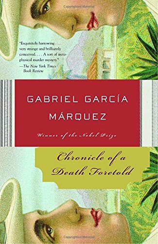 Gabriel Garc?a M?rquez/Chronicle of a Death Foretold