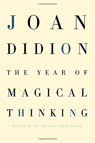 Joan Didion/The Year of Magical Thinking