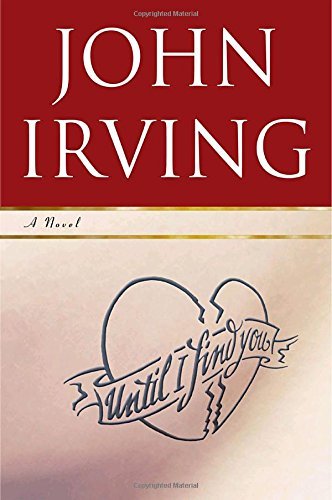 John Irving/Until I Find You