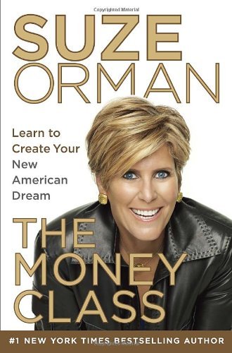 Suze Orman/The Money Class@ Learn to Create Your New American Dream