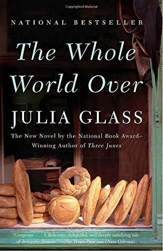 Julia Glass/The Whole World Over