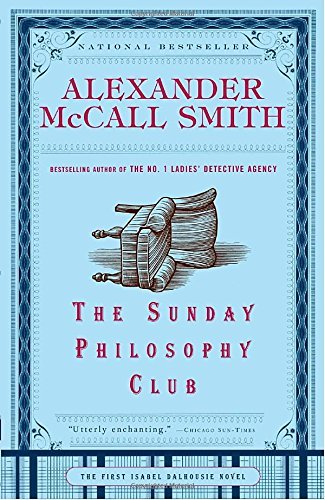 Alexander McCall Smith/The Sunday Philosophy Club
