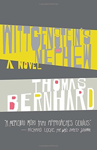 Thomas Bernhard/Wittgenstein's Nephew@ A Friendship