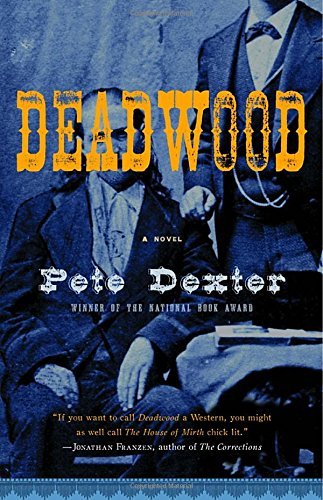 Pete Dexter/Deadwood