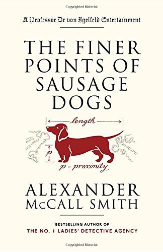 Alexander McCall Smith/The Finer Points of Sausage Dogs