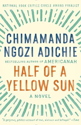 Chimamanda Ngozi Adichie Half Of A Yellow Sun 