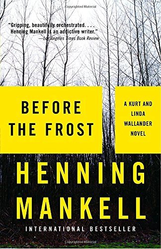Mankell,Henning/ Segerberg,Ebba/Before the Frost@Reprint