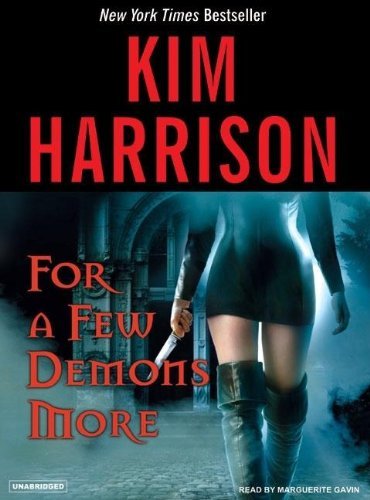 Kim Harrison For A Few Demons More 