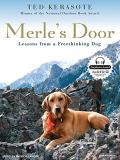 Ted Kerasote Merle's Door Lessons From A Freethinking Dog Mp3 CD Mp3 CD 